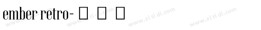 ember retro字体转换